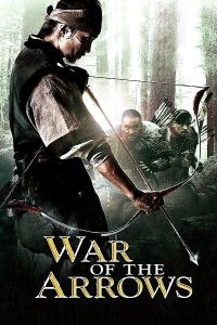 War of the Arrows (2011) สงครามธนูพิฆาต