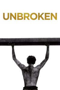 Unbroken (2014) คนแกร่งหัวใจไม่ยอมแพ้