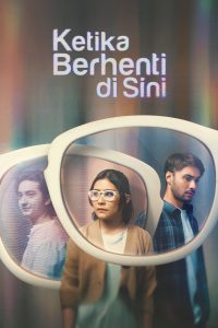 Ketika Berhenti di Sini (2023) หยุดหัวใจไว้ที่นี่