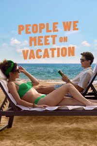 People We Meet on Vacation (2026) เราพบกัน ณ วันพักใจ