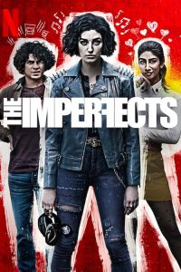 The Imperfects (2022) ดิ อิมเพอร์เฟคส์