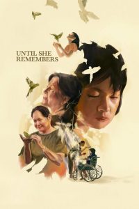 Until She Remembers (2026) จนกว่าเธอจะจำได้
